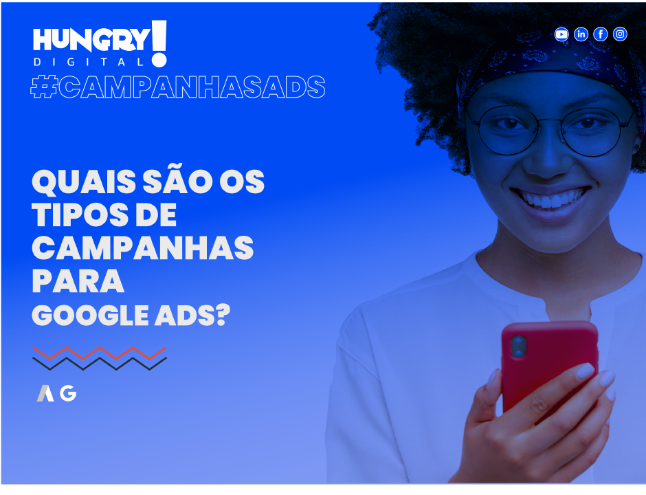 Descubra os tipos de campanha do Google Ads
