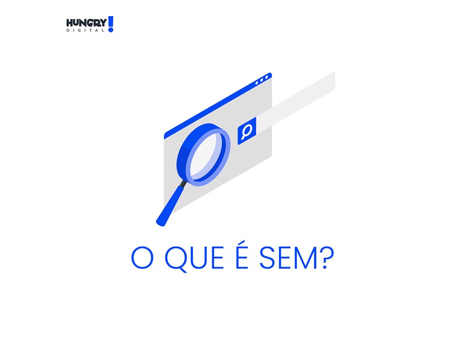O que é SEM (Search Engine Marketing)?